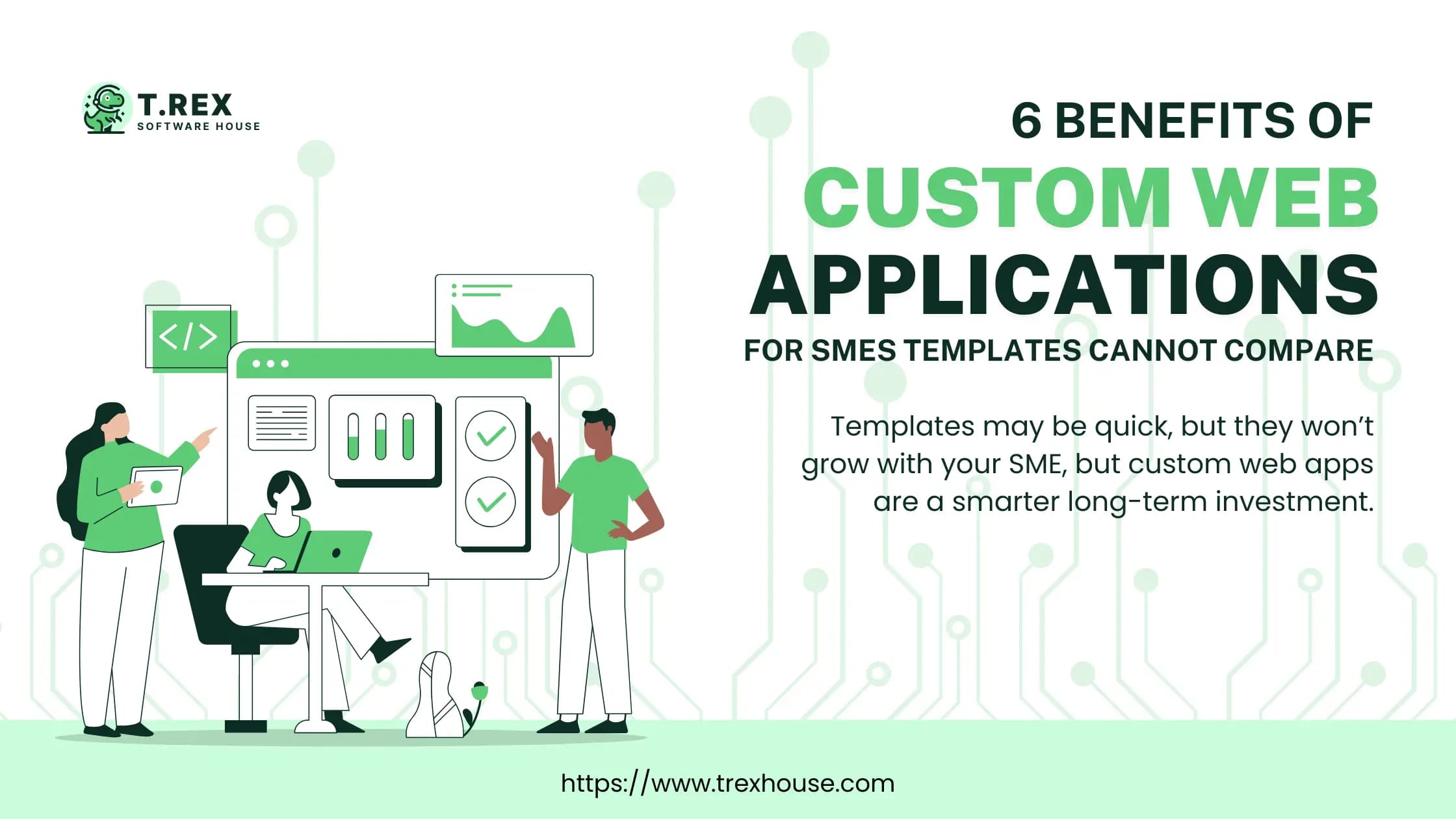 6 Benefits of Custom Web Applications for SMEs Templates Cannot Compare